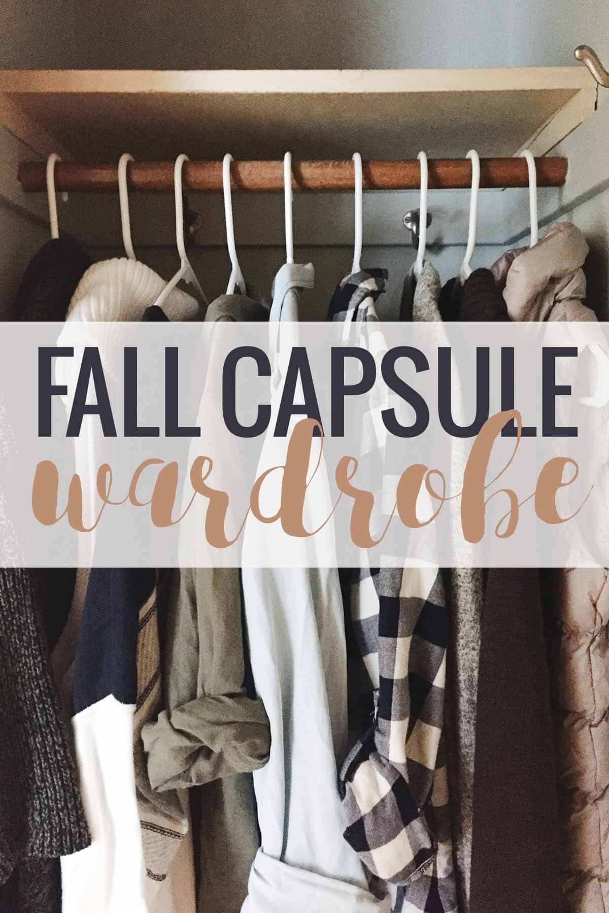 Fall Capsule Wardrobe .